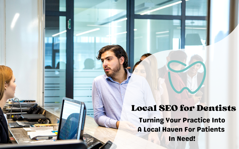 Local SEO for Dentists - showing a queue of patients to a dental practice