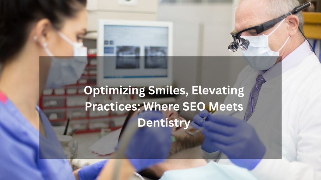 Digital Marketing Marketing for Dentists